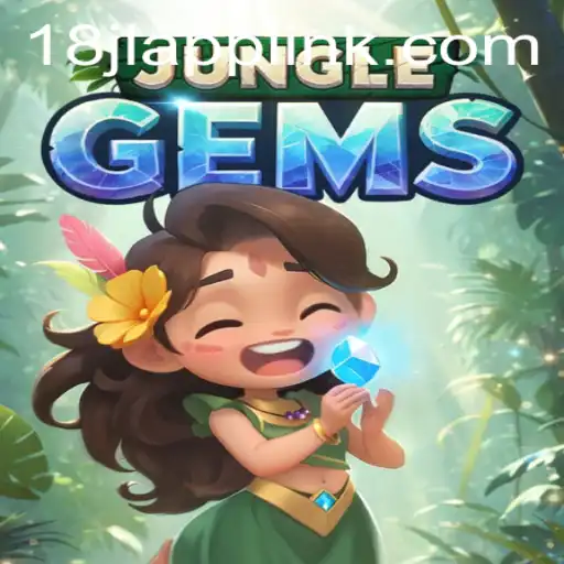 Explore the Enchanting World of JungleGems and Unravel the Mysteries of 18JL.COM