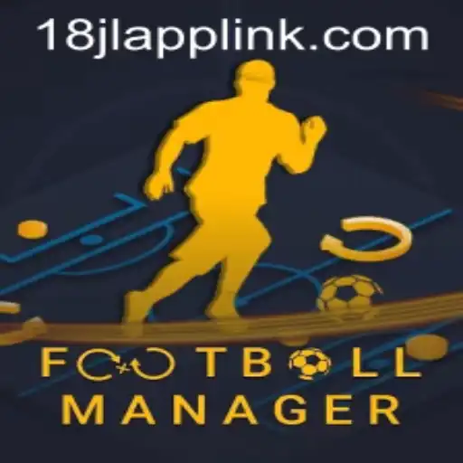 Diving into the World of FootballManager with 18JL.COM