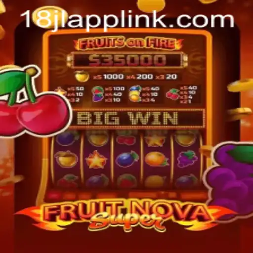Unveiling FruitNovaSuper: The Ultimate Gaming Experience