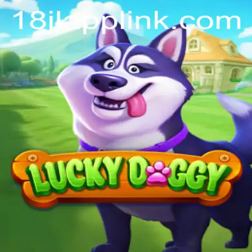 Exploring the Thrilling World of LuckyDoggy: A Comprehensive Guide
