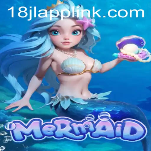Dive into Adventure with Mermaid: The Enchanting Game Experience at 18JL.COM
